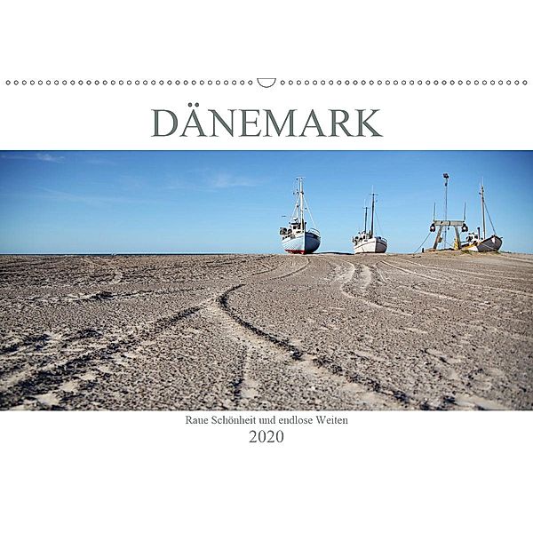Dänemark - Raue Schönheit und unendliche Weiten (Wandkalender 2020 DIN A2 quer), Peggy Häntzschel