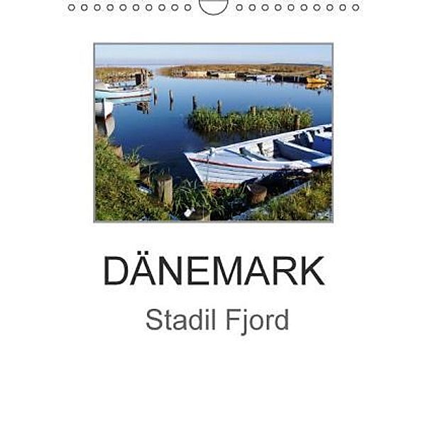 DÄNEMARK Stadil Fjord / Familienplaner (Wandkalender 2016 DIN A4 hoch), Susanne Herppich