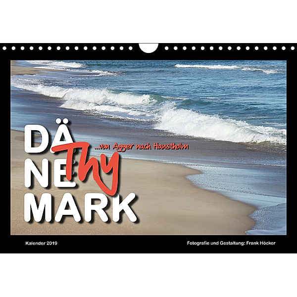 Dänemark - Thy (Wandkalender 2019 DIN A4 quer), Frank Höcker