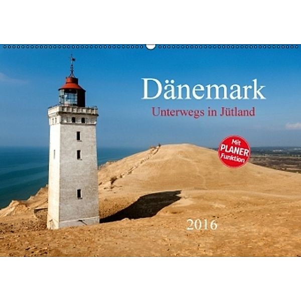 Dänemark - Unterwegs in Jütland 2016 (Wandkalender 2016 DIN A2 quer), Heinz Pompsch