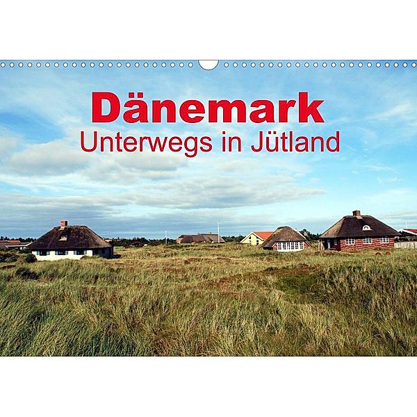 Dänemark - Unterwegs in Jütland (Wandkalender 2023 DIN A3 quer), Peter Schneider