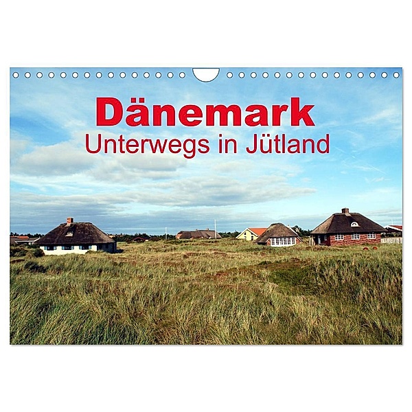 Dänemark - Unterwegs in Jütland (Wandkalender 2024 DIN A4 quer), CALVENDO Monatskalender, Peter Schneider