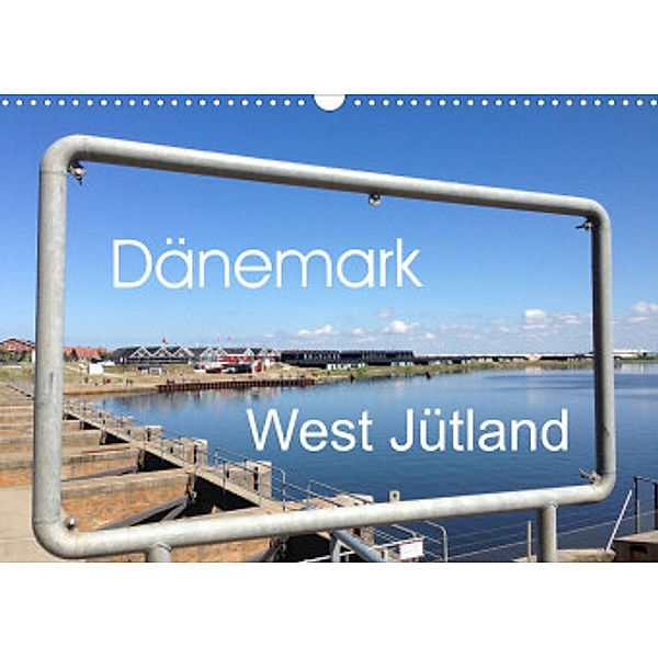 Dänemark - West Jütland (Wandkalender 2022 DIN A3 quer), Fraufranz