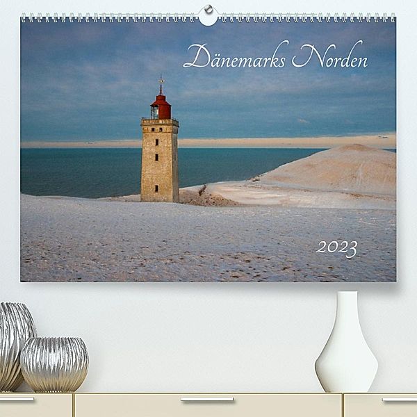 Dänemarks Norden (Premium, hochwertiger DIN A2 Wandkalender 2023, Kunstdruck in Hochglanz), Dr. Oliver Schwenn