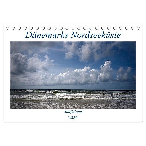 Dänemarks Nordseeküste - Südjütland (Tischkalender 2024 DIN A5 quer), CALVENDO Monatskalender, Dieter W. Hack - www.dieter-hack.com