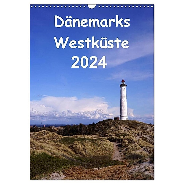 Dänemarks Westküste 2024 (Wandkalender 2024 DIN A3 hoch), CALVENDO Monatskalender, Beate Bussenius