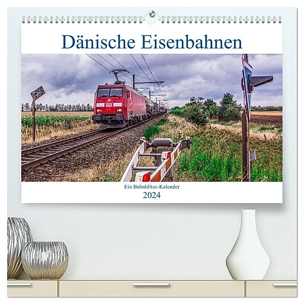 Dänische Eisenbahnen (hochwertiger Premium Wandkalender 2024 DIN A2 quer), Kunstdruck in Hochglanz, Stefan Jeske, Marcel Wloka), bahnblitze.de (Jan van Dyk