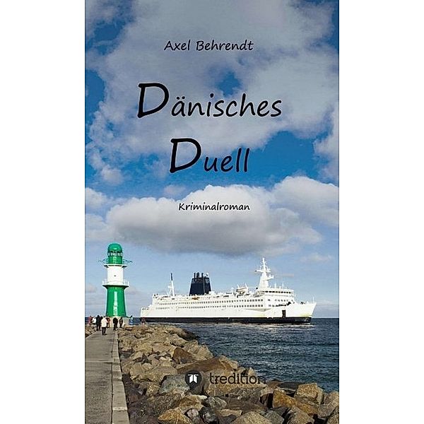 Dänisches Duell, Axel Behrendt