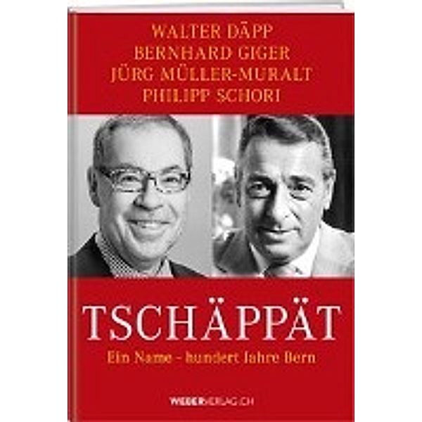 Däpp, W: Tschäppät, Walter Däpp, Bernhard Giger, Jürg Müller-Muralt, Philipp Schori