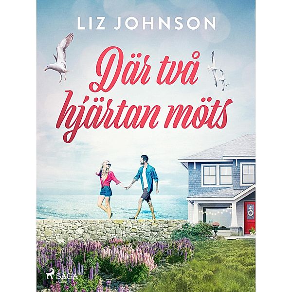 Där två hjärtan möts / Prince Edward Island Bd.2, Liz Johnson