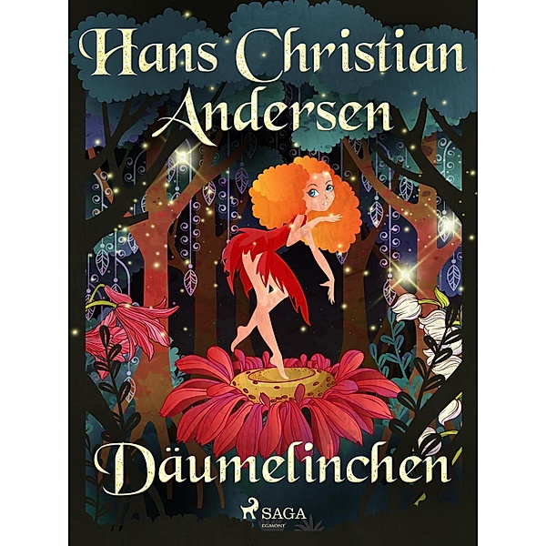 Däumelinchen / Die schönsten Märchen von Hans Christian Andersen, Hans Christian Andersen