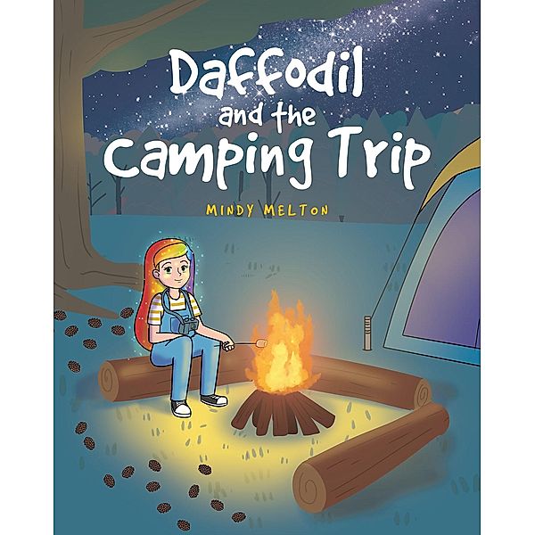 Daffodil and the Camping Trip, Mindy Melton