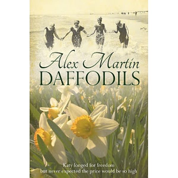 Daffodils (Katherine Wheel, #1), Alex Martin