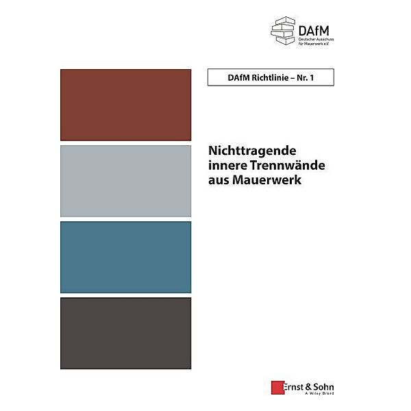 DAfM Richtlinie Nr. 1, Deutscher Ausschuss fur Mauerwerk e.V.
