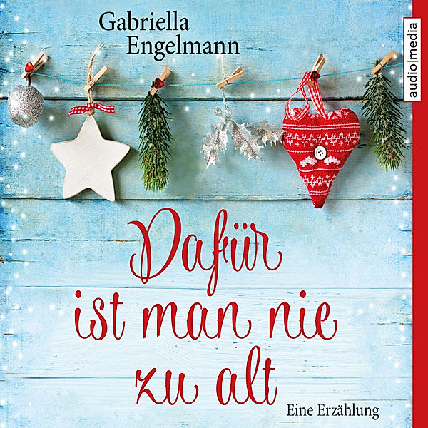 Dafür ist man nie zu alt, Gabriella Engelmann