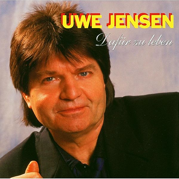 Dafür Zu Leben, Uwe Jensen