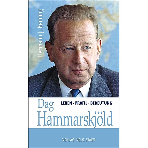 Dag Hammarskjöld / Biografien, Hermann J. Benning