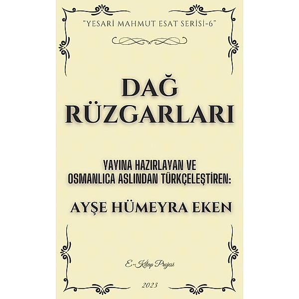 Dag Rüzgarlari / Yesari Mahmut Esat Serisi Bd.6, Ayse Hümeyra Eken
