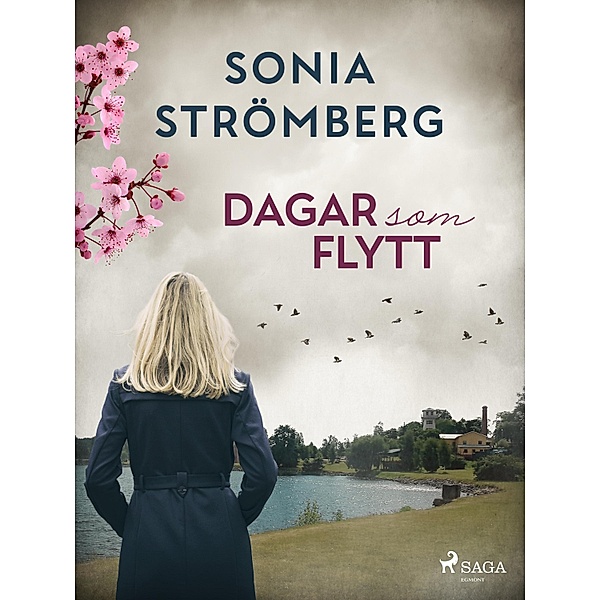 Dagar som flytt, Sonia Strömberg
