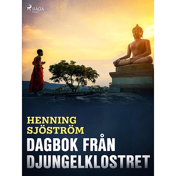 Dagbok från Djungelklostret, Henning Sjöström