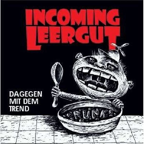 Dagegen Mit Dem Trend, Incoming Leergut