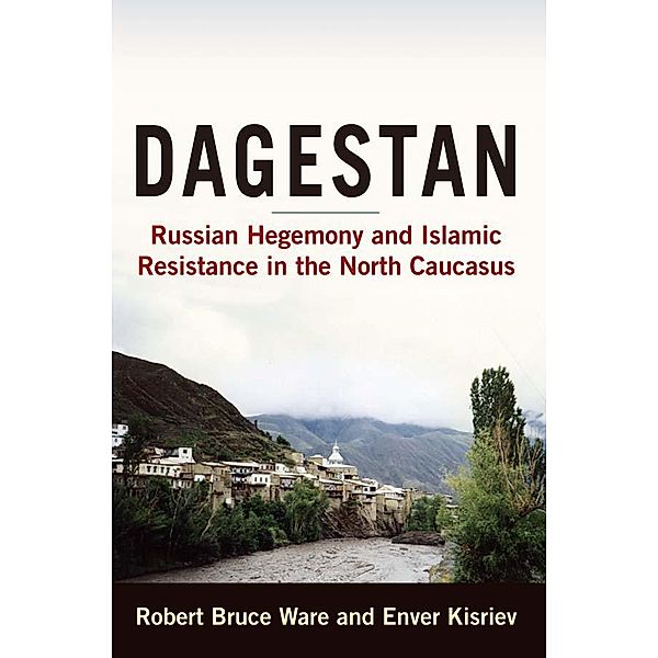Dagestan, Robert Ware, Enver Kisriev