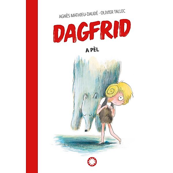 Dagfrid a pèl (Dagfrid #4) / Dagfrid Bd.4, Agnès Mathieu-Daudé