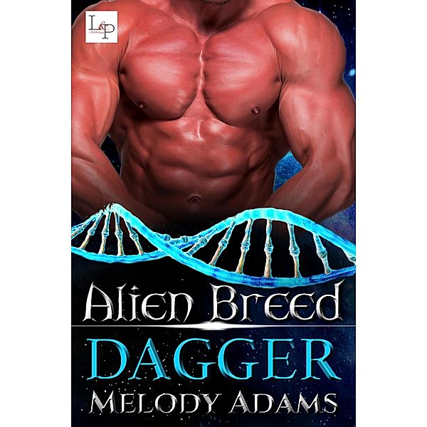 Dagger / Alien Breed Series Bd.22, Melody Adams