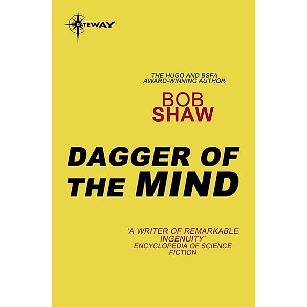 Dagger of the Mind, Bob Shaw