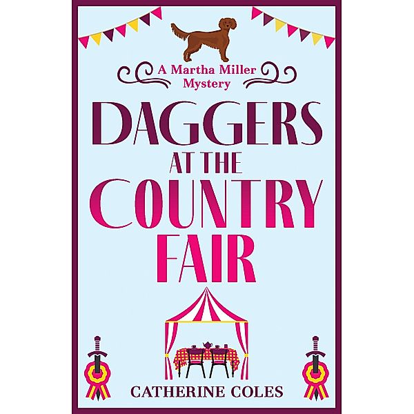 Daggers at the Country Fair / The Martha Miller Mysteries Bd.2, Catherine Coles