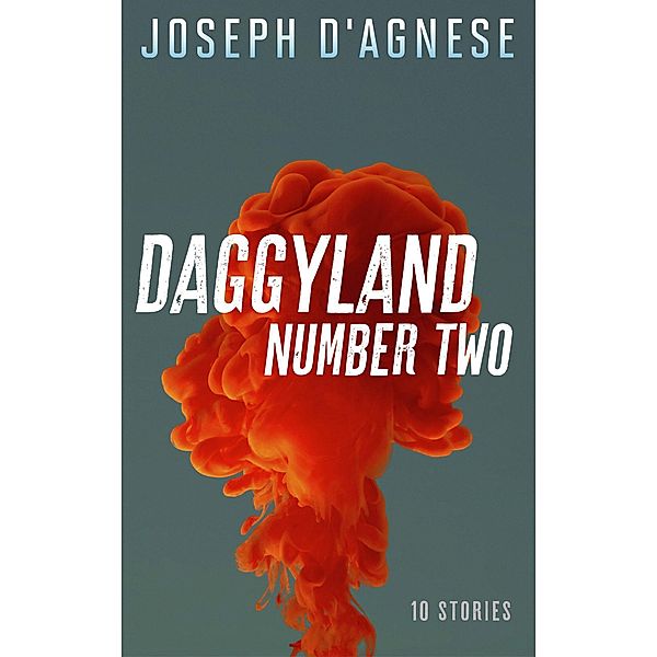 Daggyland #2, Joseph D'Agnese