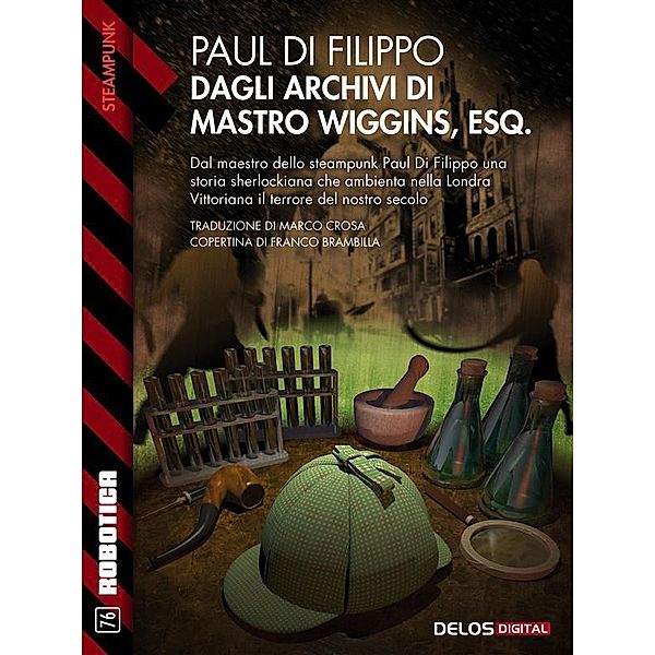 Dagli archivi di mastro Wiggins, Esq., Paul Di Filippo