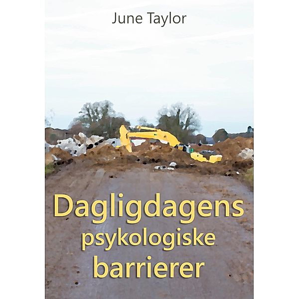Dagligdagens psykologiske barrierer, June Taylor