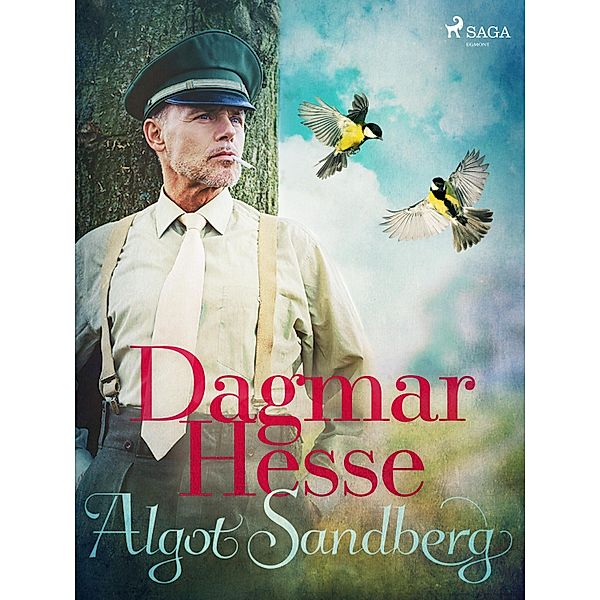 Dagmar Hesse, Algot Sandberg