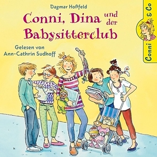 Dagmar Hoßfeld: Conni,Dina Und Der Babysitterclub, Conni