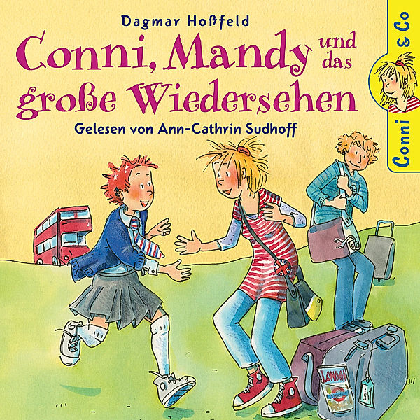 Dagmar Hoßfeld: Conni,Mandy U.D. Gr. Wiedersehen, Conni