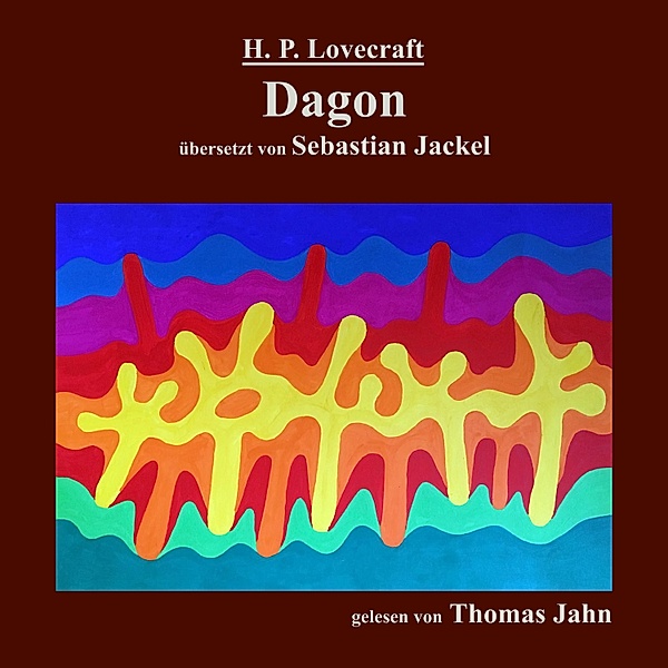 Dagon, H. P. Lovecraft, Sebastian Jackel