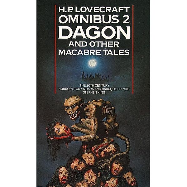 Dagon and Other Macabre Tales / H. P. Lovecraft Omnibus Bd.2, H. P. Lovecraft