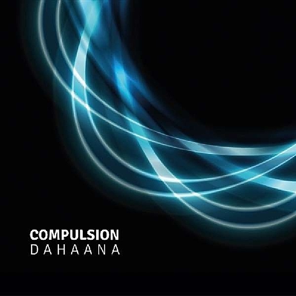 Dahaana, Compulsion Jazz Quintett