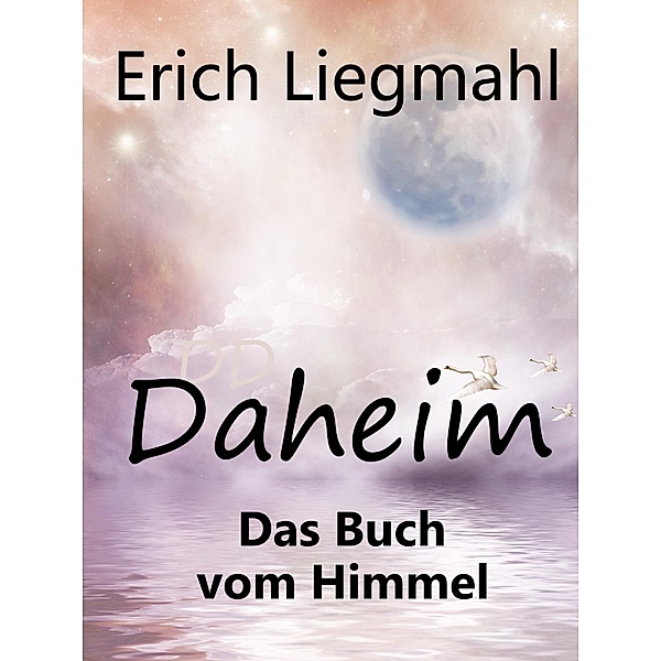 Daheim, Erich Liegmahl