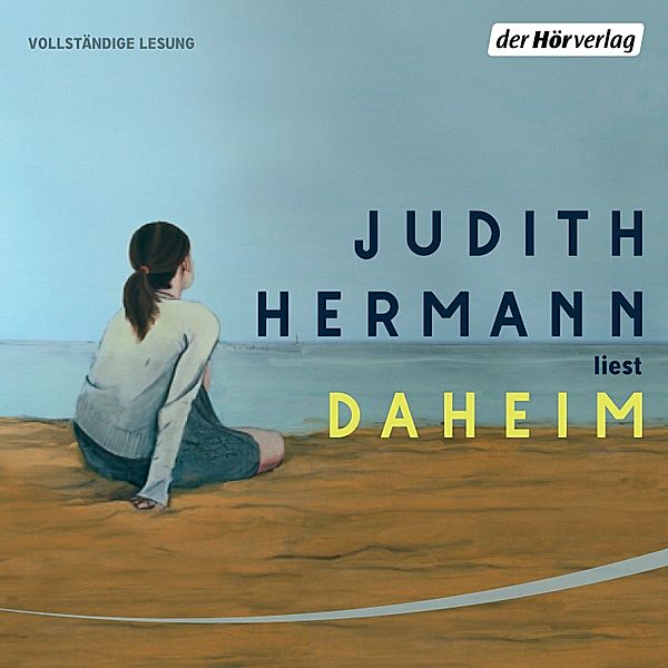 Daheim, Judith Hermann