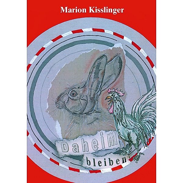 Daheim bleiben, Marion Kisslinger