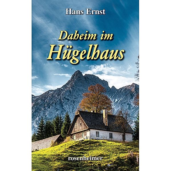 Daheim im Hügelhaus, Hans Ernst