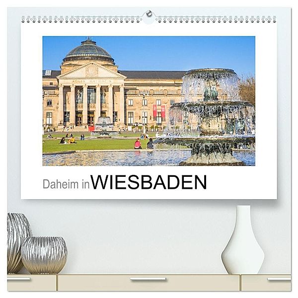 Daheim in Wiesbaden (hochwertiger Premium Wandkalender 2024 DIN A2 quer), Kunstdruck in Hochglanz, Dietmar Scherf