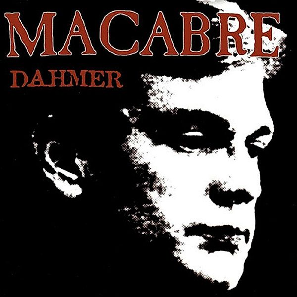 Dahmer (Remastered), Macabre