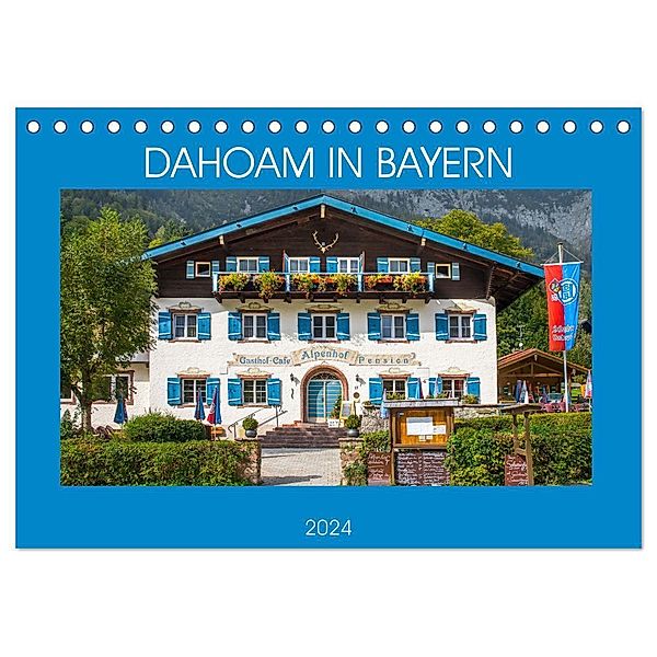 Dahoam in Bayern (Tischkalender 2024 DIN A5 quer), CALVENDO Monatskalender, Dietmar Scherf