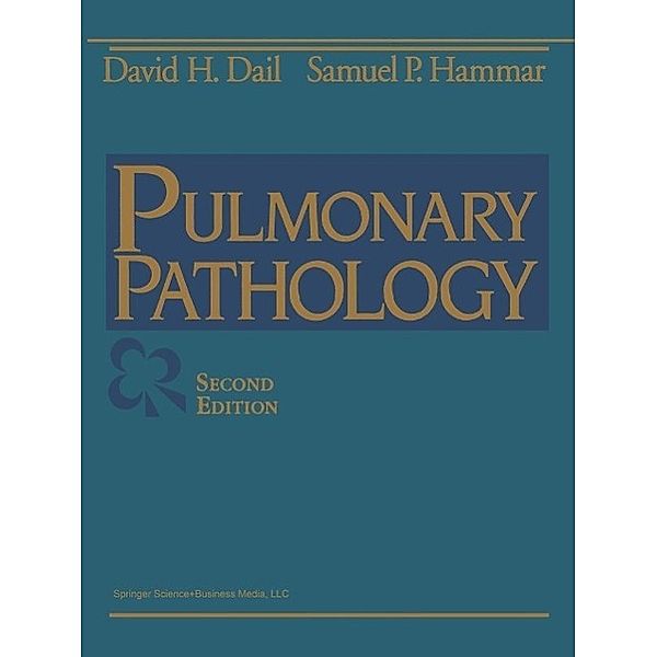 Dail and Hammar's Pulmonary Pathology