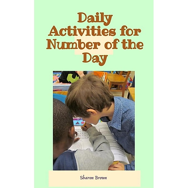 Daily Activities for Number of the Day, Sharon Brown