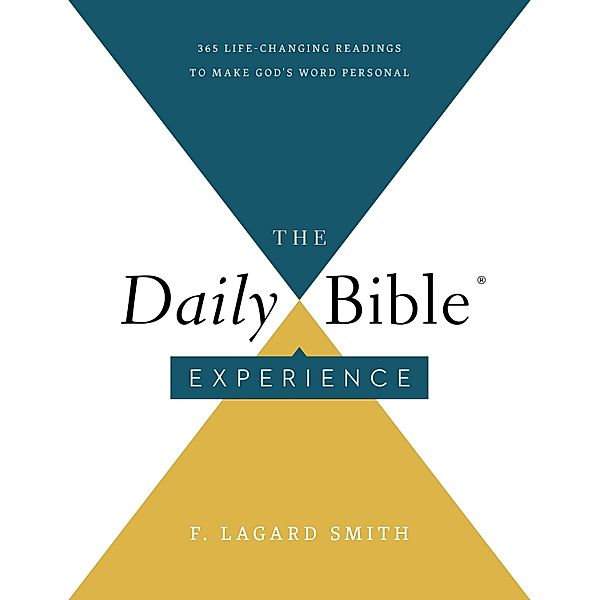 Daily Bible(R) Experience, F. Lagard Smith