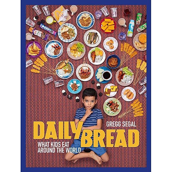 Daily Bread, Gregg Segal